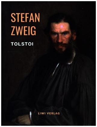 Tolstoi - Der Kampf um Verwirklichung. Eine Biografie 