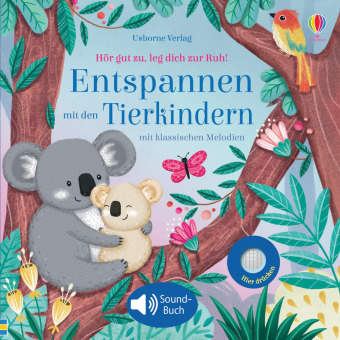 Hör gut zu, leg dich zur Ruh! Entspannen mit den Tierkindern 