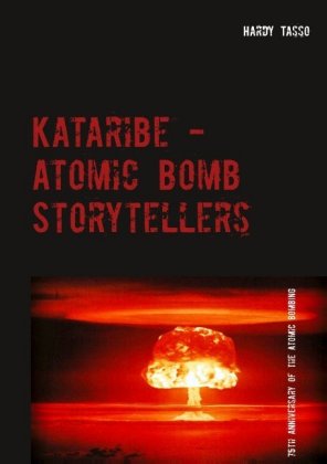 Kataribe - Atomic Bomb Storytellers 