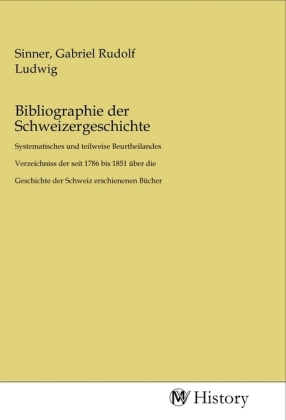 Bibliographie der Schweizergeschichte 