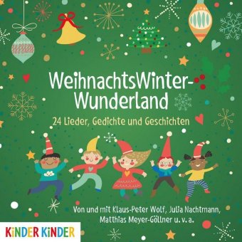 WeihnachtswinterWunderland. 24 Lieder, Gedichte und Geschichten, Audio-CD