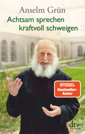 Achtsam sprechen - kraftvoll schweigen