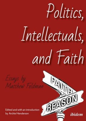 Politics, Intellectuals, and Faith 