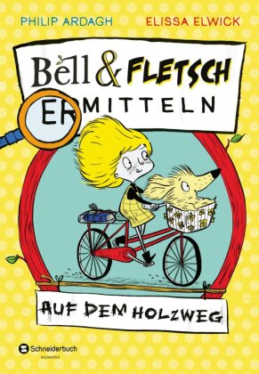 Bell und Fletsch ermitteln - Auf dem Holzweg 