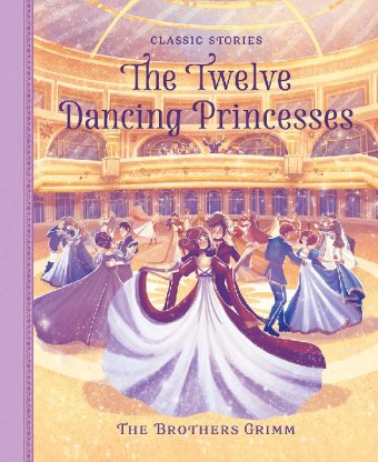 The Twelve Dancing Princesses 