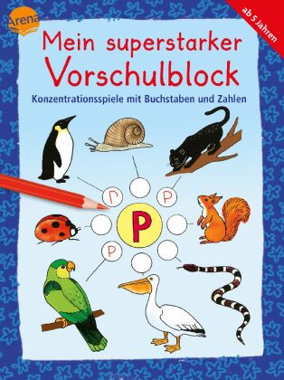 Mein superstarker Vorschulblock - Konzentrationsspiele mit Buchstaben und Zahlen 