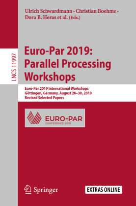 Euro-Par 2019: Parallel Processing Workshops 