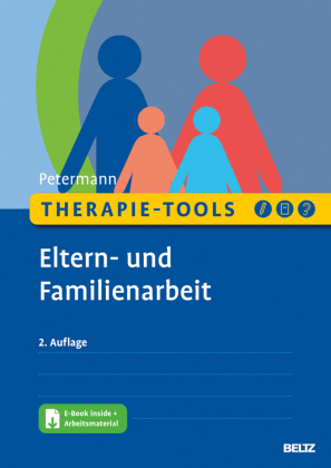 Therapie-Tools Eltern- und Familienarbeit, m. 1 Buch, m. 1 E-Book