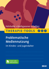 Therapie-Tools Problematische Mediennutzung im Kindes- und Jugendalter, m. 1 Buch, m. 1 E-Book