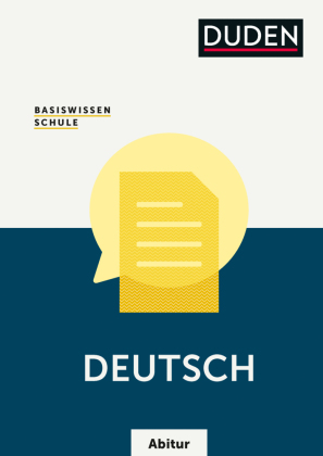 Basiswissen Schule - Deutsch Abitur 