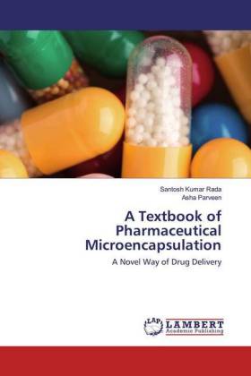 A Textbook of Pharmaceutical Microencapsulation 
