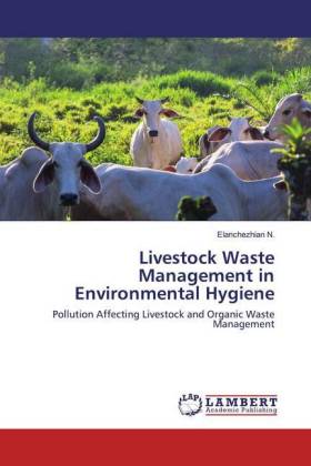 Livestock Waste Management in Environmental Hygiene 