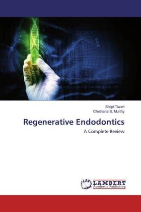 Regenerative Endodontics 