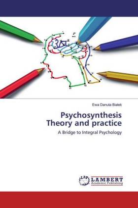 Psychosynthesis Theory and practice 