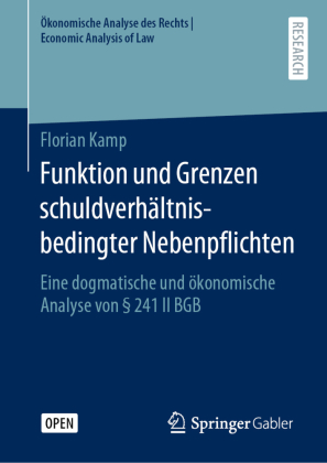 Funktion und Grenzen schuldverhältnisbedingter Nebenpflichten 