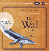 Der Wal und das Ende der Welt, 2 Audio-CD, 2 MP3