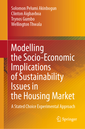 Modelling the Socio-Economic Implications of Sustainability Issues in the Housing Market 
