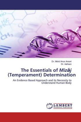 The Essentials of Mizaj (Temperament) Determination 