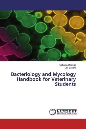 Bacteriology and Mycology Handbook for Veterinary Students 