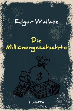 Die Millionengeschichte 