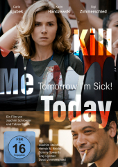 Kill me today, tomorrow I'm sick!, 1 DVD