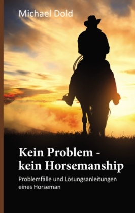 Kein Problem - kein Horsemanship 