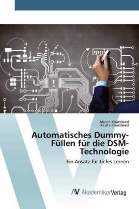 Automatisches Dummy-Füllen für die DSM-Technologie 