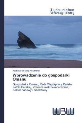 Wprowadzenie do gospodarki Omanu 