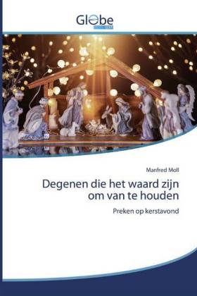 Degenen die het waard zijn om van te houden