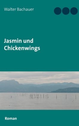 Jasmin und Chickenwings 