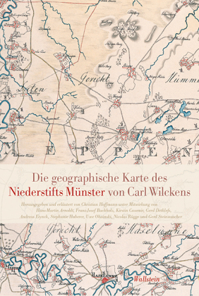 Die geographische Karte des Niederstifts Münster von Carl Wilckens