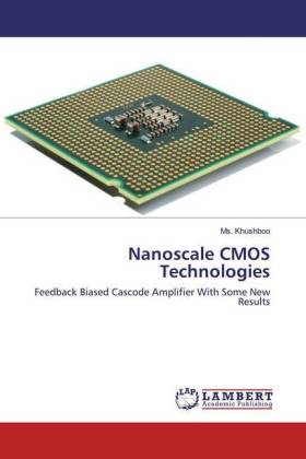 Nanoscale CMOS Technologies 