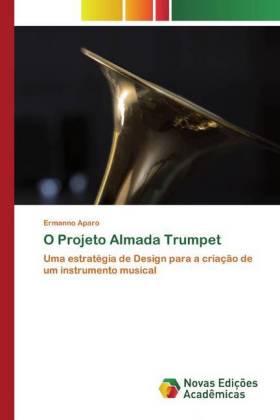 O Projeto Almada Trumpet 