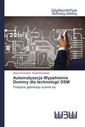 Automatyzacja Wypelnienia Dummy dla technologii DSM 