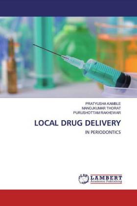 LOCAL DRUG DELIVERY 