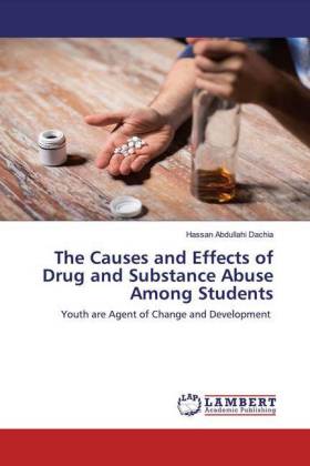 The Causes and Effects of Drug and Substance Abuse Among Students 