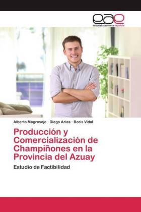 Producción y Comercialización de Champiñones en la Provincia del Azuay 