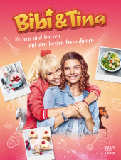 Bibi & Tina Kochen und Backen mit den besten Freundinnen Cover