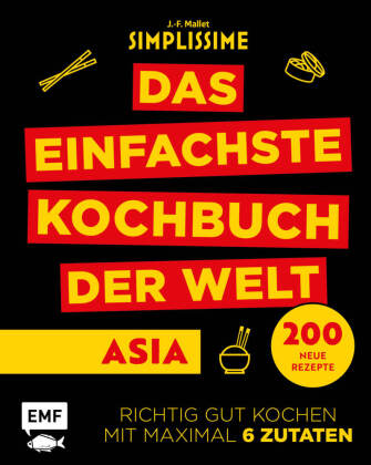 Simplissime - Das einfachste Kochbuch der Welt: Asiatische Küche 