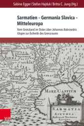 Sarmatien - Germania Slavica - Mitteleuropa. Sarmatia - Germania Slavica - Central Europe