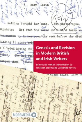 Genesis and Revision in Modern British and Irish Writers 