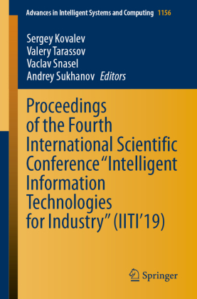 Proceedings of the Fourth International Scientific Conference "Intelligent Information Technologies for Industry" (IITI' 