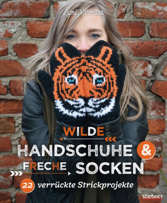 Wilde Handschuhe & Freche Socken 