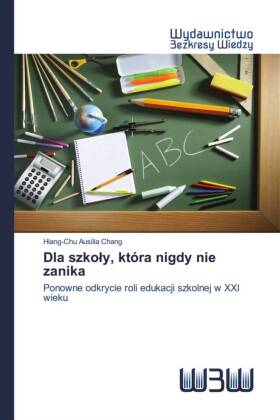 Dla szkoly, która nigdy nie zanika