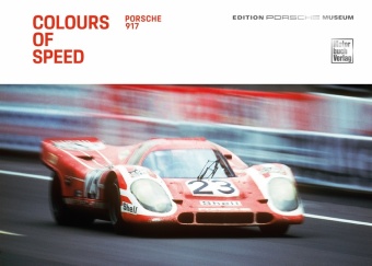 Colours of Speed. Porsche 917