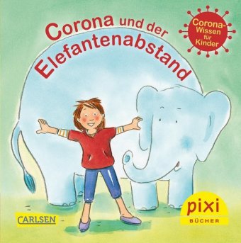 WWS Pixi 2513: Corona und der Elefantenabstand