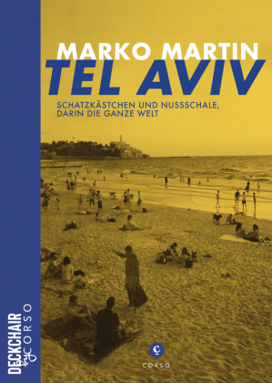 Tel Aviv: Schatzkästchen und Nussschale, darin die ganze Welt