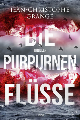 Die purpurnen Flüsse 