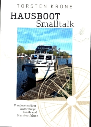 Hausboot Smalltalk 