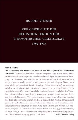 Zur Geschichte der Deutschen Sektion der Theosophischen Gesellschaft 1902-1913 